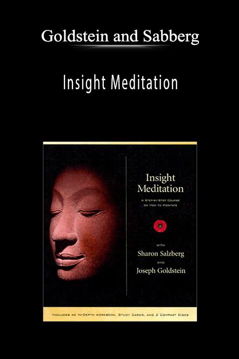 Insight Meditation – Goldstein and Sabberg