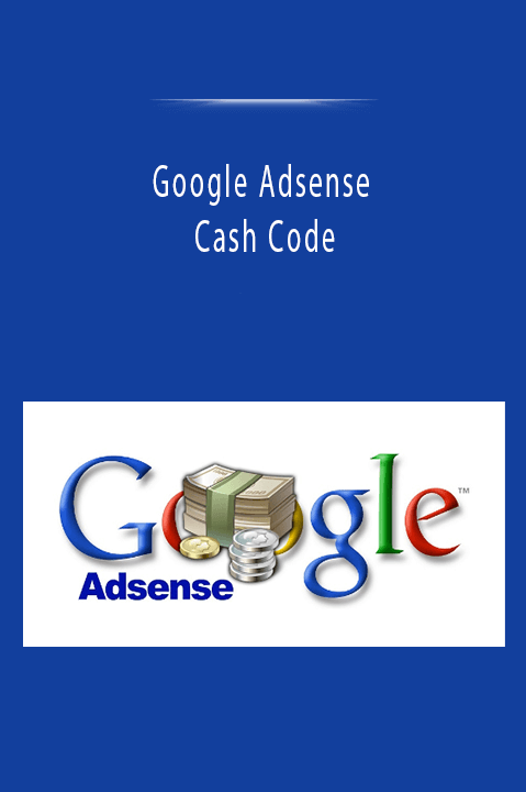 Google Adsense Cash Code