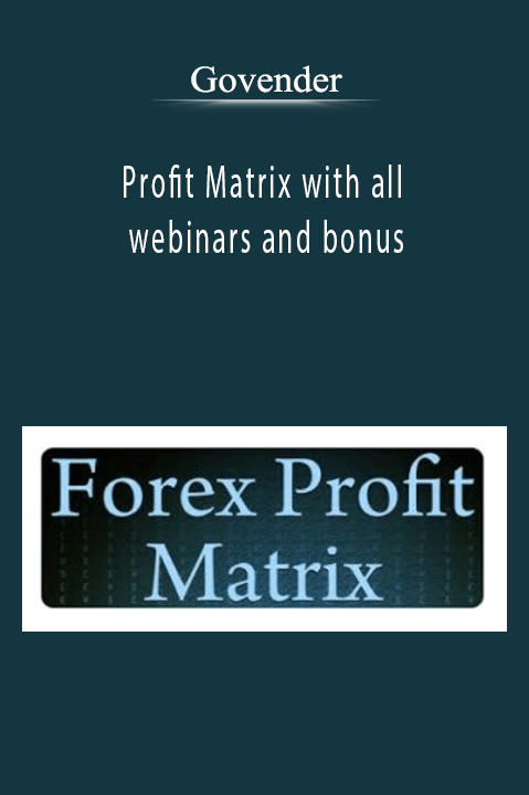 Profit Matrix with all webinars and bonus – Govender