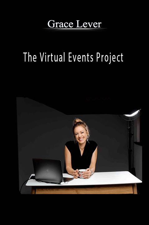 The Virtual Events Project – Grace Lever