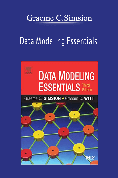 Data Modeling Essentials – Graeme C.Simsion