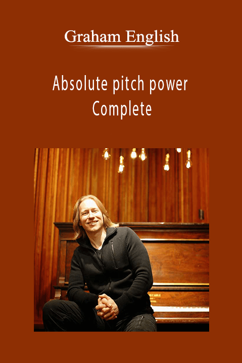 Absolute pitch power Complete – Graham English