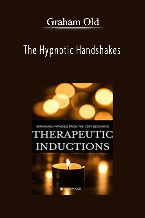 The Hypnotic Handshakes – Graham Old