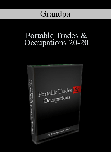 Portable Trades & Occupations 20–20 – Grandpa