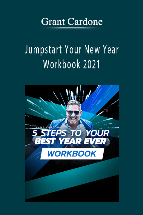 Jumpstart Your New Year Workbook 2021 – Grant Cardone