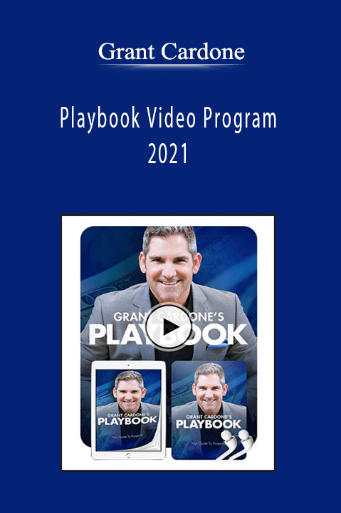 Playbook Video Program 2021 – Grant Cardone