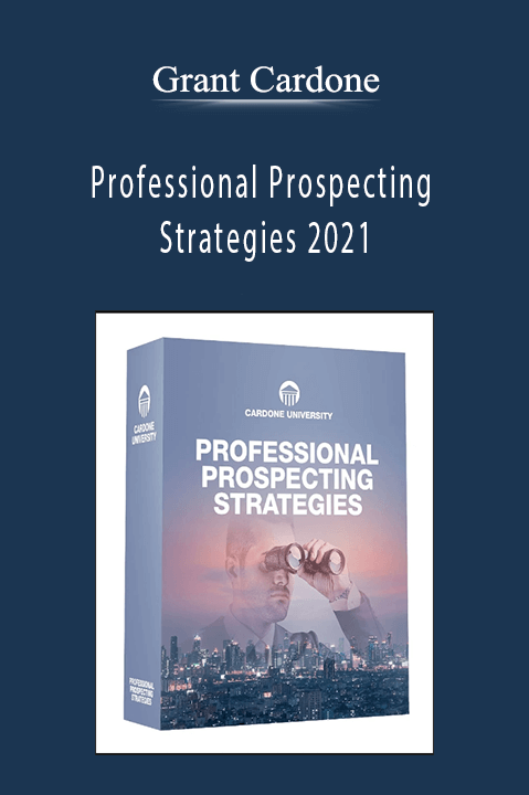 Professional Prospecting Strategies 2021 – Grant Cardone