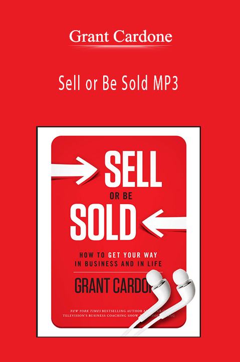 Sell or Be Sold MP3 – Grant Cardone