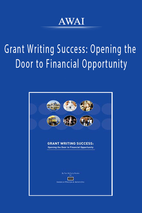 AWAI – Grant Writing Success: Opening the Door to Financial Opportunity