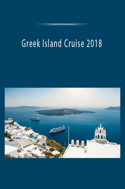 Greek Island Cruise 2018