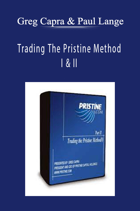 Trading The Pristine Method I & II – Greg Capra & Paul Lange