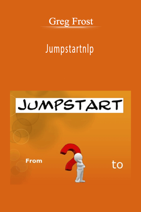 Jumpstartnlp – Greg Frost