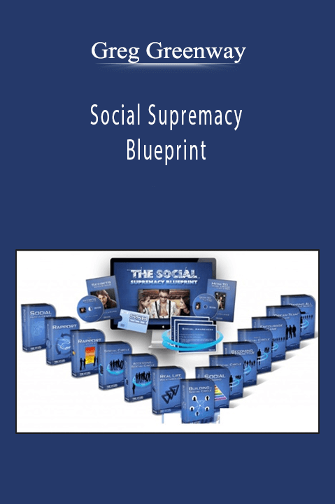 Greg Greenway - Social Supremacy Blueprint