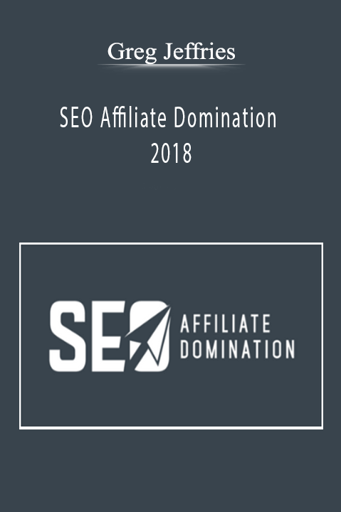 SEO Affiliate Domination 2018 – Greg Jeffries