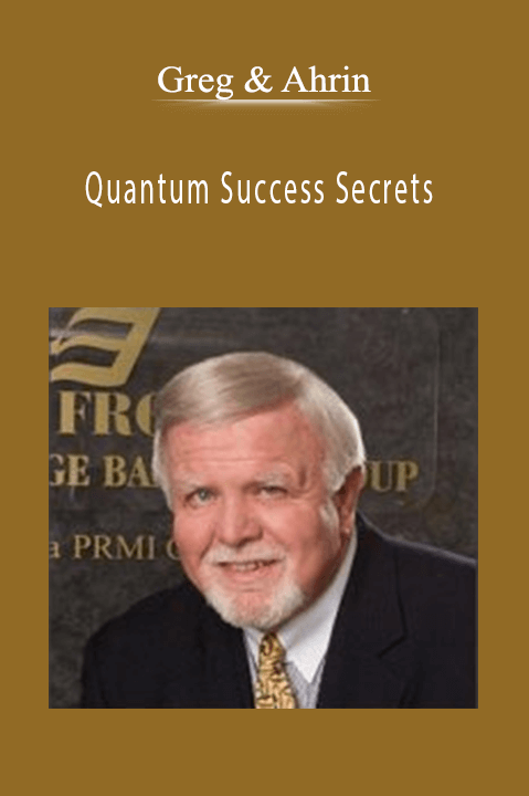 Greg & Ahrin - Quantum Success Secrets