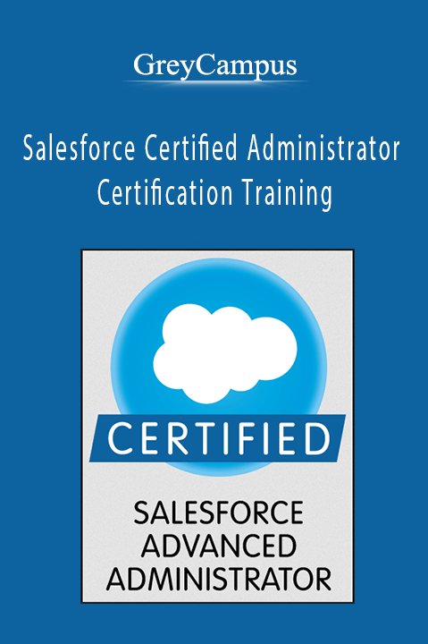 Salesforce Certified Administrator Certification Training – GreyCampus