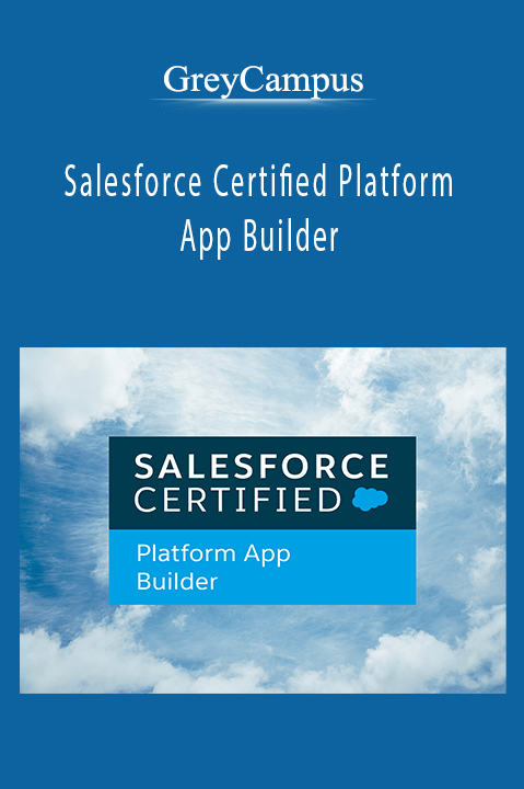 Salesforce Certified Platform App Builder – GreyCampus