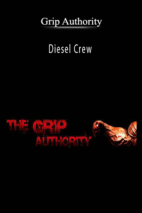 Diesel Crew – Grip Authority