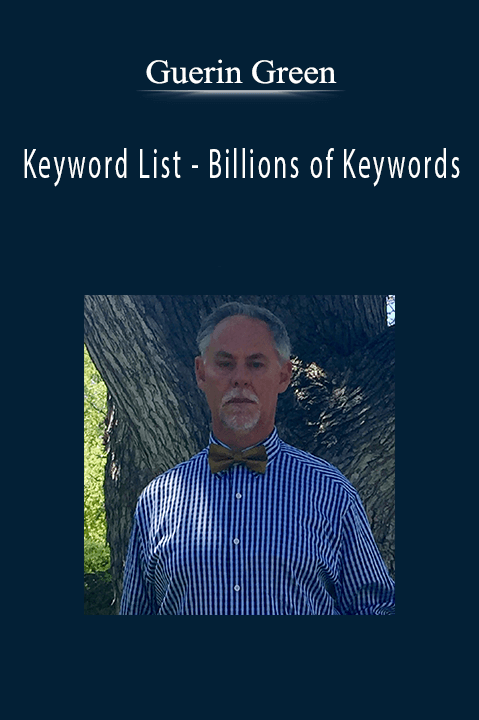 Keyword List – Billions of Keywords – Guerin Green