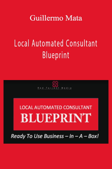 Local Automated Consultant Blueprint – Guillermo Mata