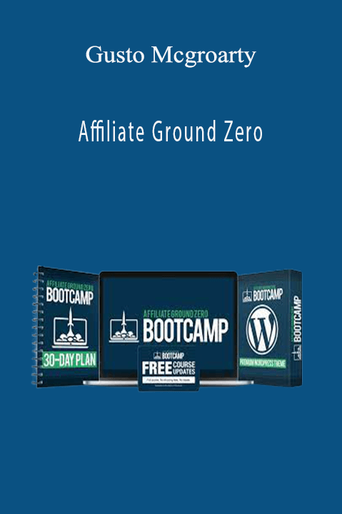 Affiliate Ground Zero – Gusto Mcgroarty