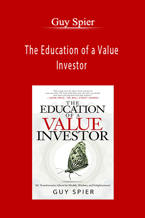 The Education of a Value Investor – Guy Spier