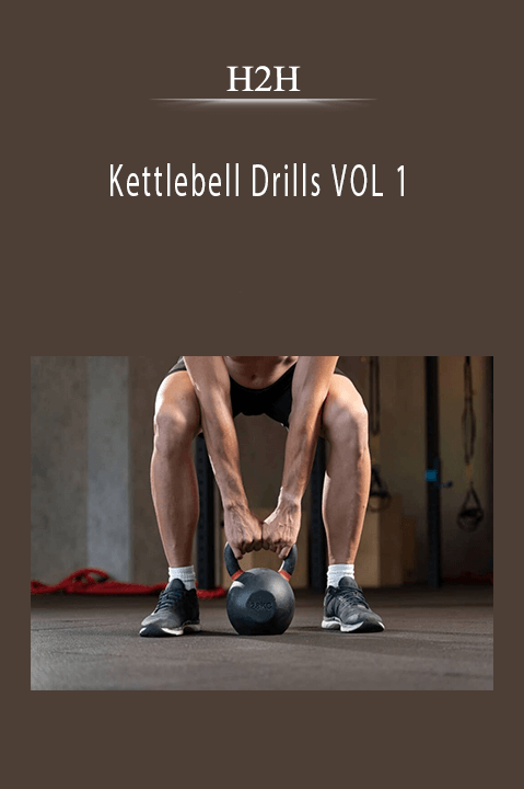 Kettlebell Drills VOL 1 – H2H