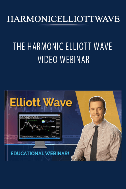 THE HARMONIC ELLIOTT WAVE VIDEO WEBINAR – HARMONICELLIOTTWAVE