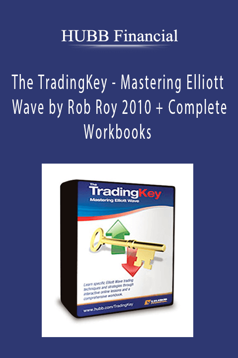 The TradingKey – Mastering Elliott Wave by Rob Roy 2010 + Complete Workbooks – HUBB Financial