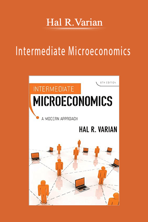 Intermediate Microeconomics – Hal R.Varian