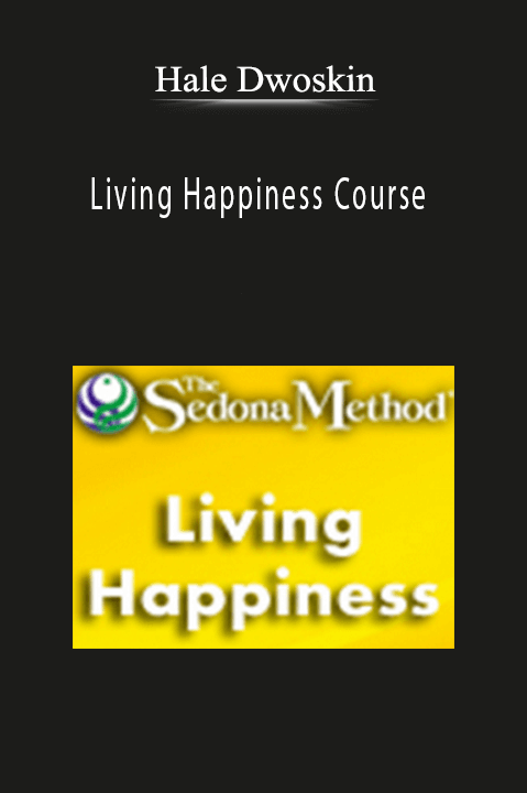 Living Happiness Course – Hale Dwoskin