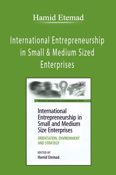 International Entrepreneurship in Small & Medium Sized Enterprises – Hamid Etemad