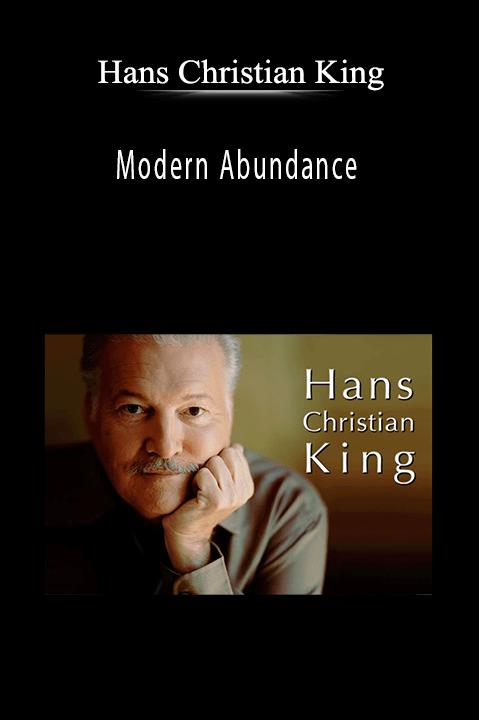 Modern Abundance – Hans Christian King