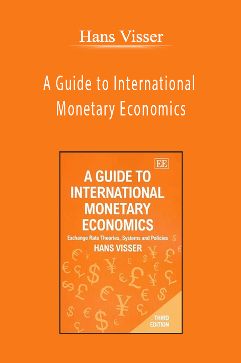 A Guide to International Monetary Economics – Hans Visser