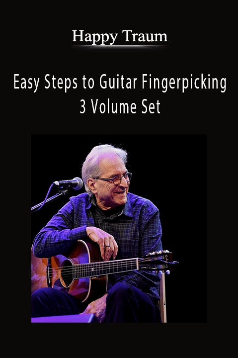 Easy Steps to Guitar Fingerpicking – 3 Volume Set – Happy Traum