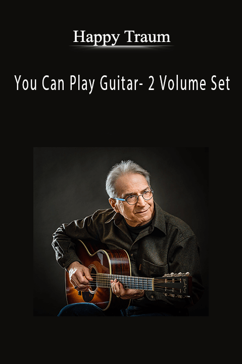 You Can Play Guitar– 2 Volume Set – Happy Traum