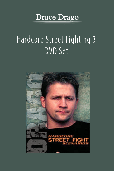 Hardcore Street Fighting 3 DVD Set by Bruce Drago