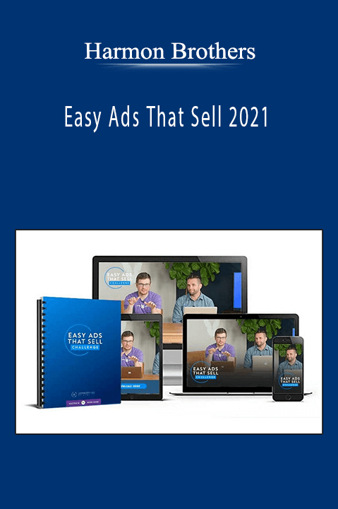 Easy Ads That Sell 2021 – Harmon Brothers