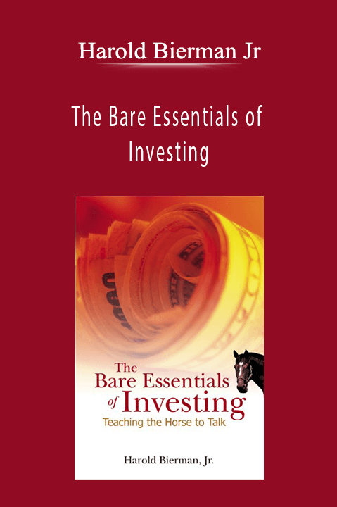 The Bare Essentials of Investing – Harold Bierman Jr