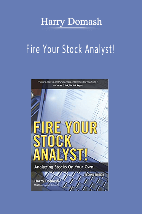 Fire Your Stock Analyst! – Harry Domash