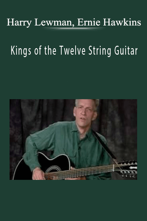 Kings of the Twelve String Guitar – Harry Lewman