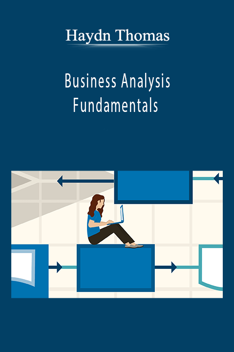 Business Analysis Fundamentals – Haydn Thomas