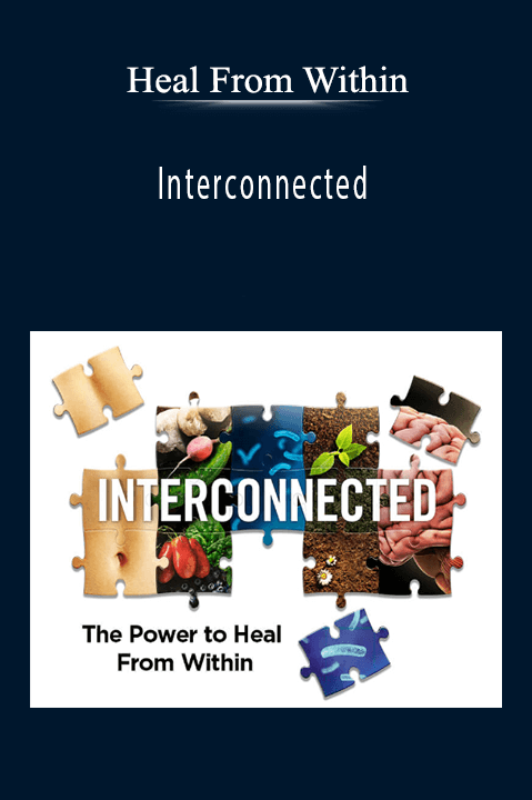 Interconnected – Heal From Within