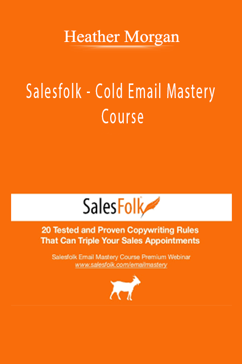 Salesfolk – Cold Email Mastery Course – Heather Morgan