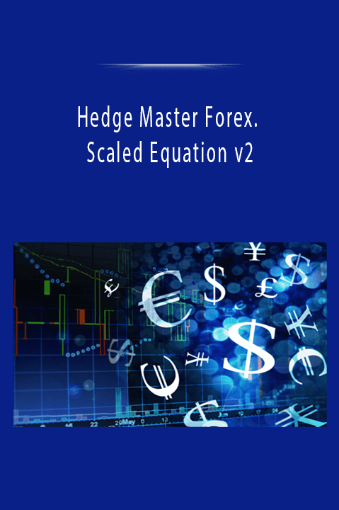 Hedge Master Forex. Scaled Equation v2