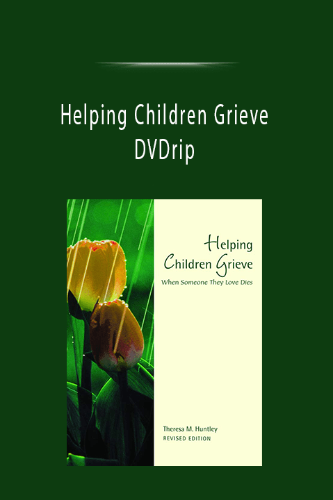 Helping Children Grieve DVDrip