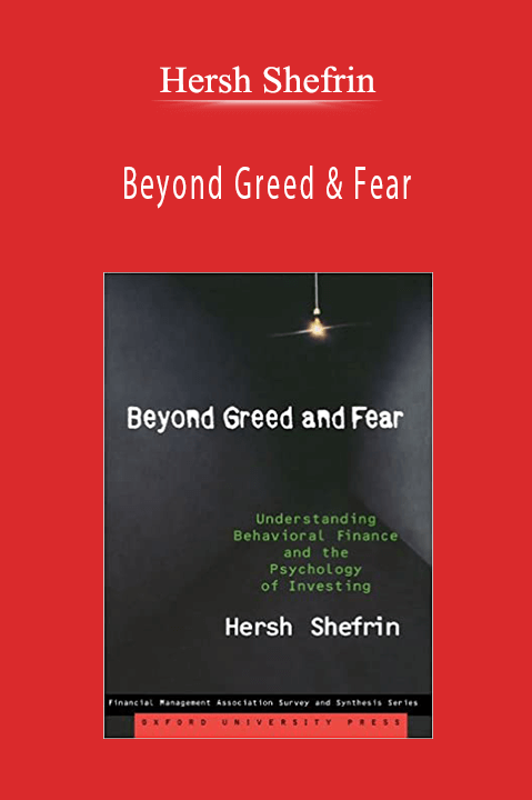 Beyond Greed & Fear – Hersh Shefrin