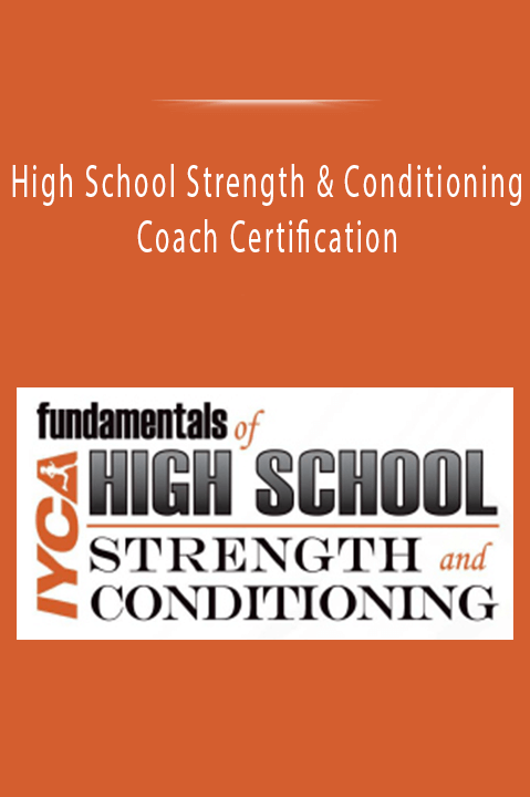 High School Strength & Conditioning Coach Certification