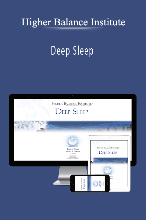 Deep Sleep – Higher Balance Institute