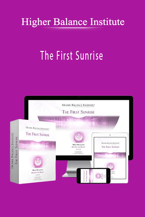 The First Sunrise – Higher Balance Institute